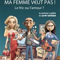 Ma femme veut pas !