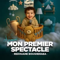 Redouane Bougheraba, Mon Premier Spectacle