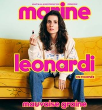 Marine Leonardi: Mauvaise Graine