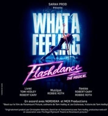 Flashdance, The Musical, Tournée