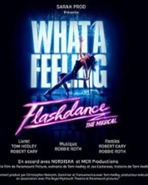 Flashdance, The Musical