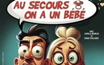 Au Secours On A un Bébé