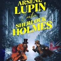 Arsène Lupin contre Sherlock Holmes