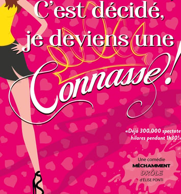 C'est décidé je deviens une connasse