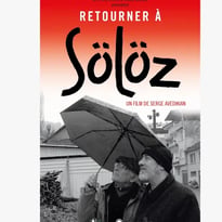 Cinéma plein air : Retourner à Sölöz, avec Serge Avedikian