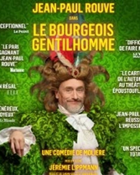 Le Bourgeois gentilhomme (avec Jean-Paul Rouve)