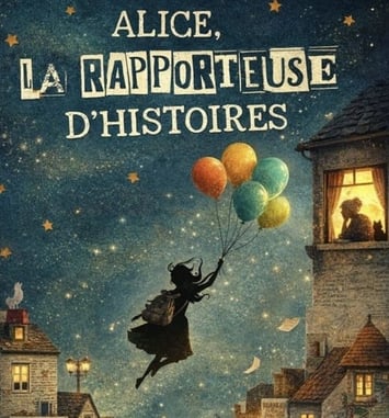Alice la Rapporteuse d'Histoires