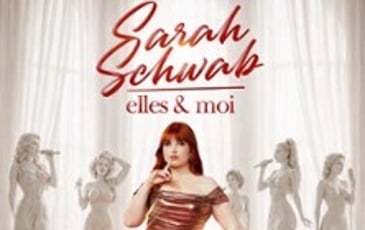 Sarah Schwab, Elles & moi (tournée)