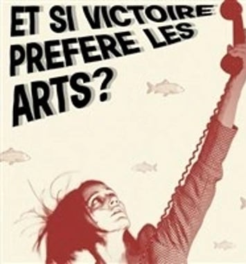 Et si Victoire Préfère les Arts