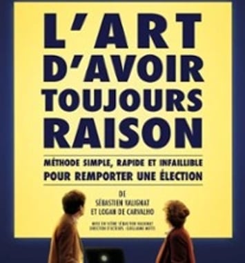 L'Art d'Avoir Toujours Raison