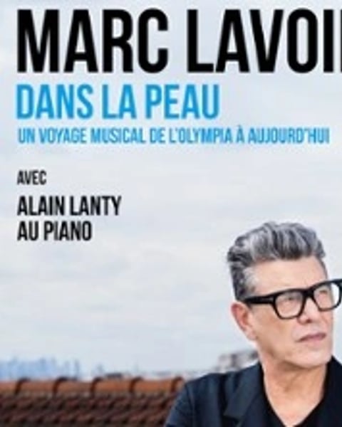 Marc Lavoine, Dans la peau avec Alain Lanty