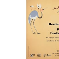 Exposition : Bestiaires pour l'enfance, des voyages extraordinaires aux albums du Père Castor