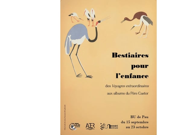 Exposition : Bestiaires pour l'enfance, des voyages extraordinaires aux albums du Père Castor