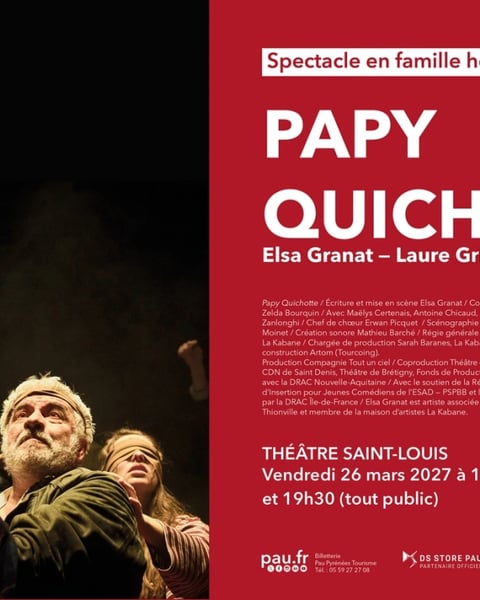 Saison Théâtre à Pau - Papy Quichotte