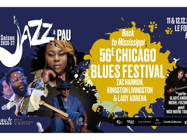 Saison de "Jazz à Pau" : 56e Chicago Blues Festival Back to Mississippi