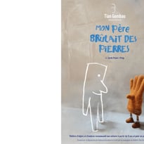 Saison culturelle CAPB : "Mon père brûlait des pierres" en basque par Tian Gombau-Escalante