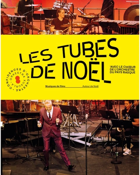 Orchestre Symphonique du Pays Basque : Les Tubes de Noël