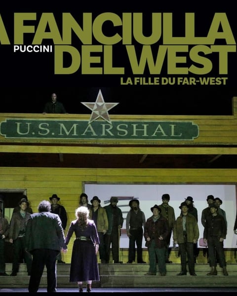 Retransmission du Metropolitan Opera de New York 2026/2027 - La Fanciulla del West (La Fille du Far-West) - Puccini - En différé
