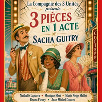 3 pièces en un acte de Sacha Guitry