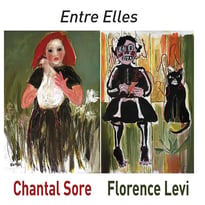 Entre elles, peintures de Chantal Sore et Florence Levi
