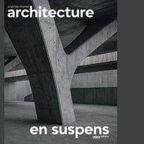 Exposition: Architecture en suspens
