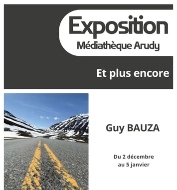 Exposition : Et plus encore - Guy Bauza