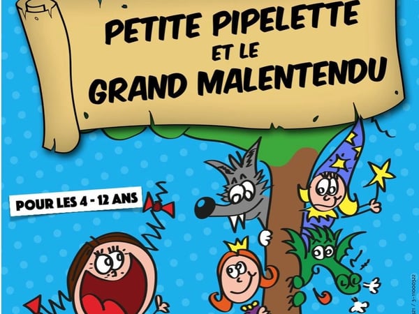 Petite Pipelette et le Grand Malentendu