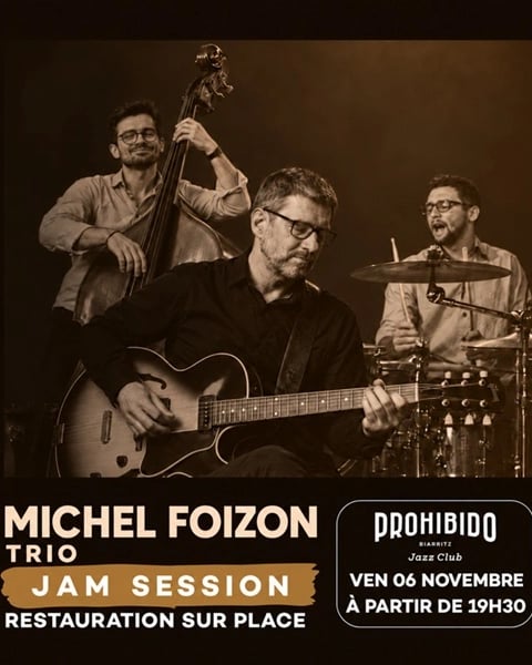 Prohibido Biarritz Jazz Club - Jam Session avec Michel Foizon