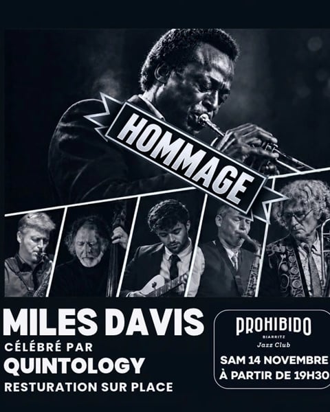 Prohibido Biarritz Jazz Club -Quintology, hommage à Miles Davis