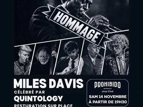 Prohibido Biarritz Jazz Club -Quintology, hommage à Miles Davis